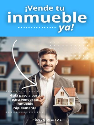 cover image of ¡Vende tu inmueble ya!